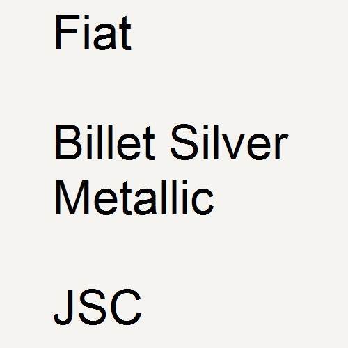 Fiat, Billet Silver Metallic, JSC.